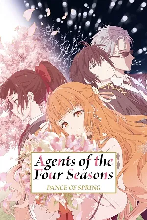 Agents of the Four Seasons: Dance of Spring 2026 Season 1 Hindi - English - Japanese Audio [EP - 05 Added]