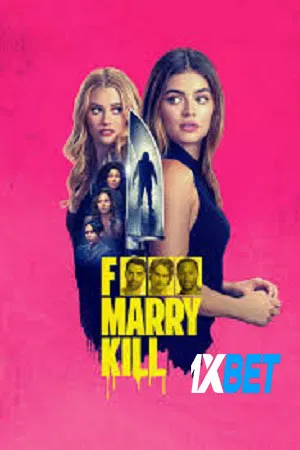 F Marry Kill (2024) Hindi (MULTI AUDIO) 1080p
